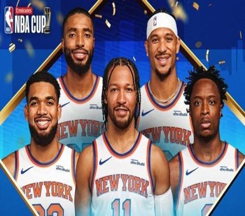 首发五虎狂轰121分!尼克斯击败魔术挺进NBA杯决赛