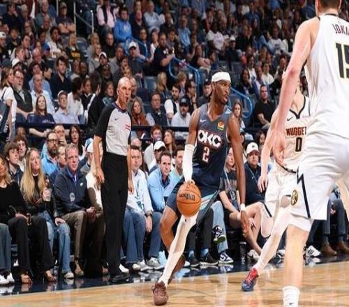 亚历山大复出36+9约基奇空砍三双雷霆加时逆转掘金