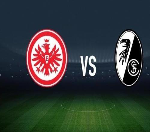 法兰克福vs弗赖堡:格策、科赫首发,金特尔、格里福出战