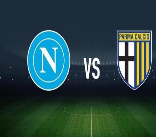 那不勒斯vs帕爾馬：麥克托米奈、霍伊倫首發(fā)，庫特羅內、曼德拉凱塔出戰(zhàn)