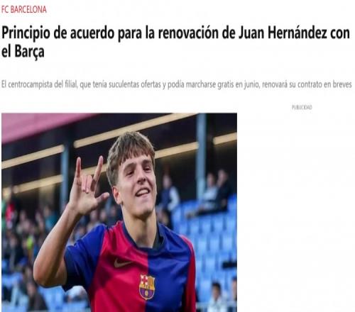 每體報(bào)道巴薩即將續(xù)簽?zāi)贻p小將胡安埃爾南德斯預(yù)計(jì)近幾日將正式宣布_西甲直播