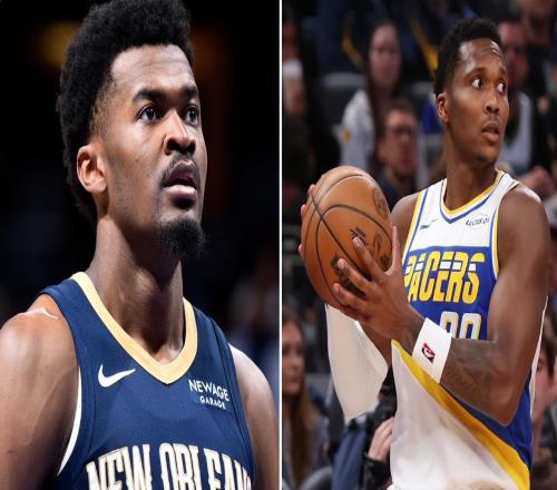 步行者鹈鹕谈判交易!核心框架马瑟林换米西另有两队也想抢中锋