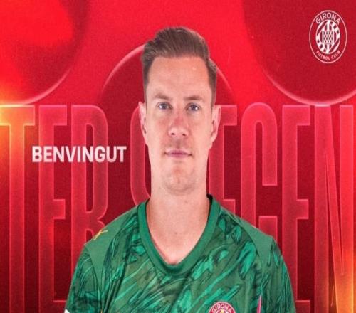 官方：赫罗纳已为特尔施特根在西甲完成注册