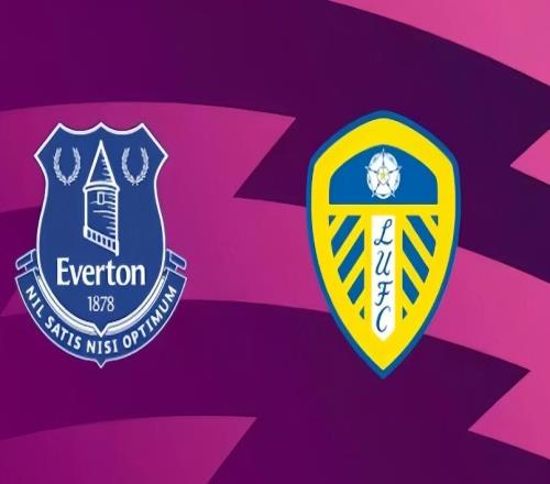 英超：埃弗頓vs利茲聯賽事前瞻