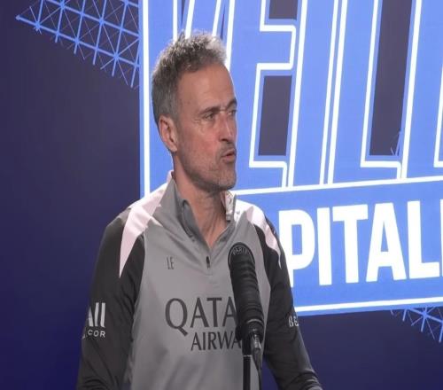 恩里克:欧冠中球队间的差距其实非常小客战白学堡不会容易