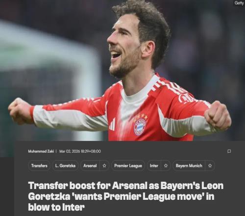 法爾克：阿森納目標(biāo)想加盟英超！許策勒：槍手發(fā)角球要浪費(fèi)1分鐘