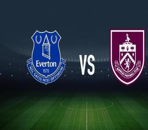 埃弗頓vs伯恩利：皮克福德、伊德里薩蓋伊首發(fā)，凱爾沃克、漢尼拔梅布里出戰(zhàn)