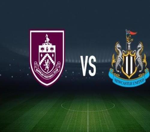 伯恩利vs纽卡斯尔联:凯尔沃克、布罗亚首发,托纳利、吉马良斯出战