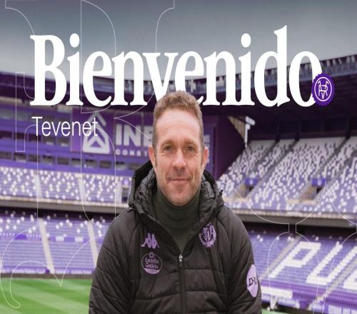 官方：原马竞助教泰韦内特出任巴拉多利德新任主教练