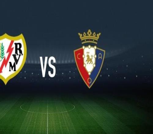 巴列卡诺vs奥萨苏纳：卡洛斯马丁、勒热纳首发，布季米尔、哈维加兰出战