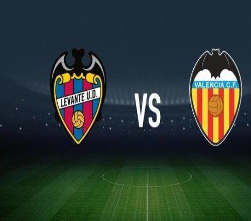 莱万特vs瓦伦西亚：马修瑞安、阿德里安德拉富恩特首发，加亚、杜罗出战