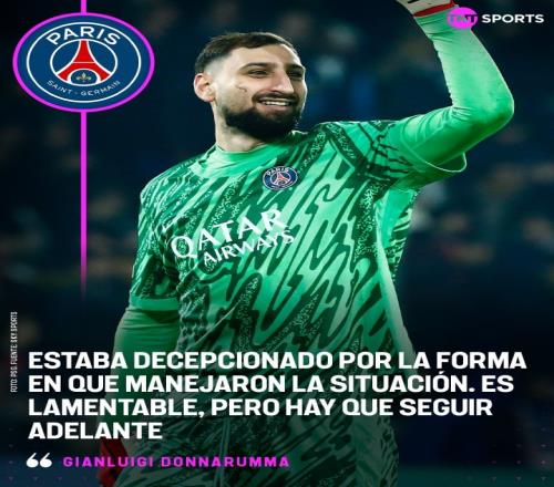 多纳鲁马坦言对巴黎有点小失望但心里依然把这里当成家_法甲直播