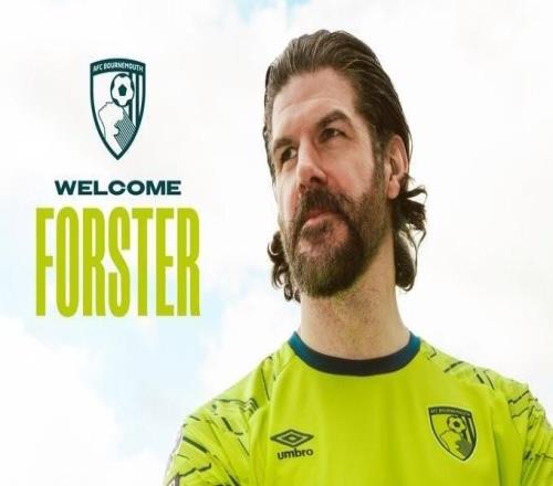 官方：伯恩茅斯免签37岁前热刺门将福斯特，双方签约半年