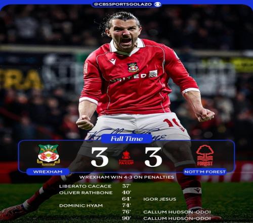 英冠雷克瑟姆在足总杯中淘汰森林实现晋级联赛连胜迈上新台阶_英超直播